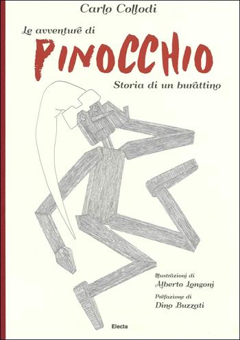 Le avventure di Pinocchio. Storia di un burattino. Ediz. illustrata - Carlo Collodi - Libro Mondadori Electa 2017, Arte e cultura | Libraccio.it