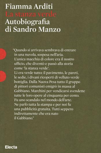 La stanza verde. Autobiografia di Sandro Manzo - Sandro Manzo, Fiamma Arditi - Libro Mondadori Electa 2017, Pesci rossi | Libraccio.it