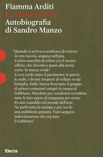 La stanza verde. Autobiografia di Sandro Manzo - Sandro Manzo, Fiamma Arditi - Libro Electa 2017, Pesci rossi | Libraccio.it