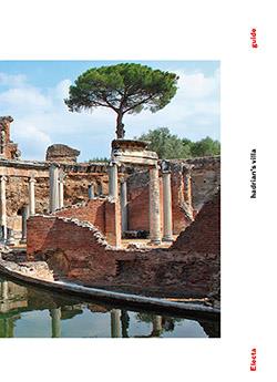 Villa Adriana. Ediz. inglese  - Libro Electa 2017, Soprintendenza archeologica per il Lazio | Libraccio.it