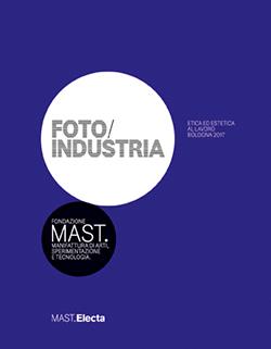 Foto/Industria Etica ed estetica al lavoro. Bologna 2017  - Libro Electa 2017 | Libraccio.it