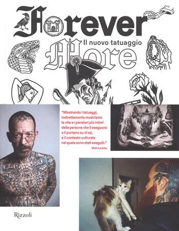 Forever more. Il nuovo tatuaggio. Ediz. a colori  - Libro Mondadori Electa 2018, Arte. Varie | Libraccio.it
