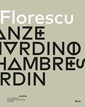 Ileana Florescu. Le stanze del giardino-Les chambres du jardin. Ediz. a colori