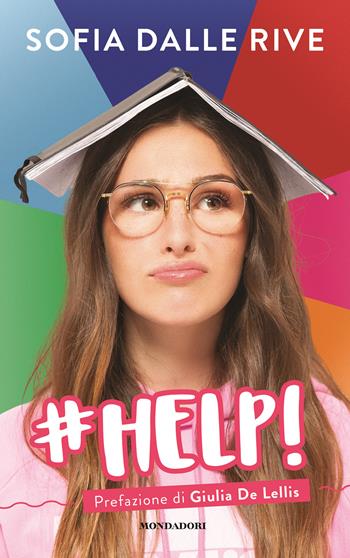 #help! - Sofia Dalle Rive - Libro Mondadori Electa 2018 | Libraccio.it