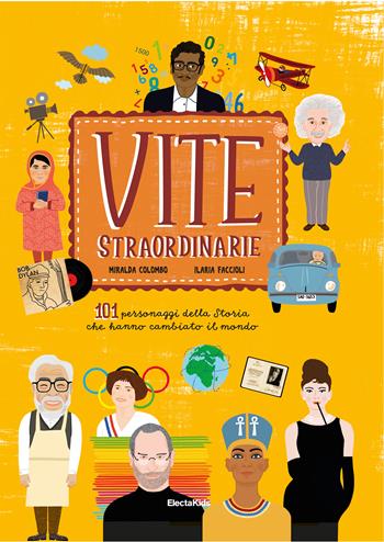 Vite straordinarie - Miralda Colombo, Ilaria Faccioli - Libro Mondadori Electa 2018, Electa Kids | Libraccio.it