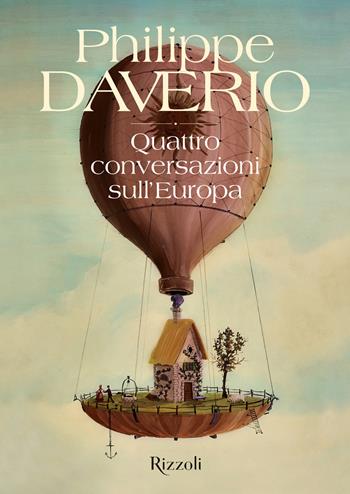 Quattro conversazioni sull'Europa - Philippe Daverio - Libro Mondadori Electa 2019, Rizzoli Illustrati | Libraccio.it