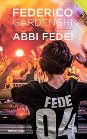 Abbi Fede!