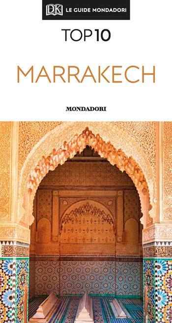 Marrakech. Con Carta geografica ripiegata - Andrew Humphreys - Libro Mondadori Electa 2019, Top 10 | Libraccio.it
