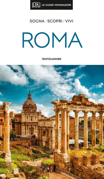 Roma. Con Carta geografica ripiegata  - Libro Mondadori Electa 2019, Le guide Mondadori | Libraccio.it