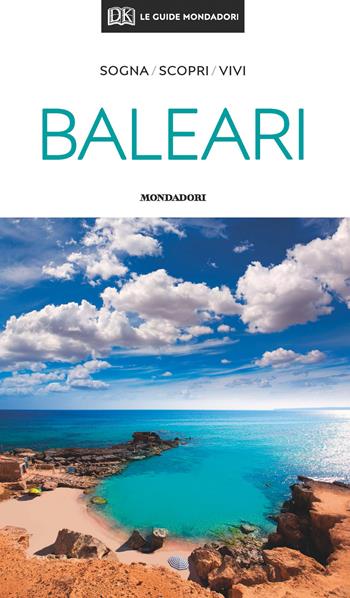 Baleari  - Libro Mondadori Electa 2019, Le guide Mondadori | Libraccio.it