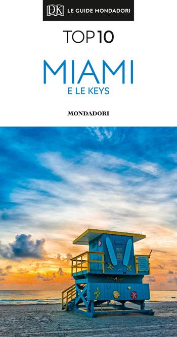 Miami e le Keys. Con Carta geografica ripiegata - Jeffrey Kennedy - Libro Mondadori Electa 2019, Top 10 | Libraccio.it