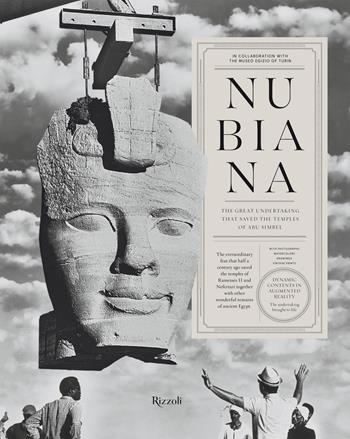 Nubiana. The great undertaking that saved the temples of Abu Simbel. Ediz. a colori  - Libro Mondadori Electa 2019 | Libraccio.it