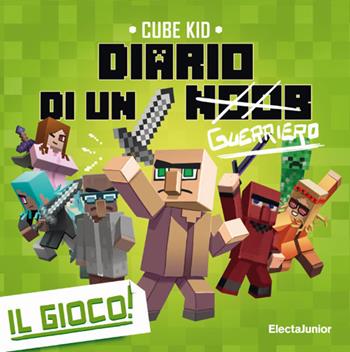 Diario di un guerriero. Il gioco. Con Gioco - Cube Kid - Libro Mondadori Electa 2019, ElectaJunior | Libraccio.it