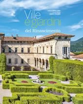 Ville e giardini del Rinascimento. Ediz. a colori