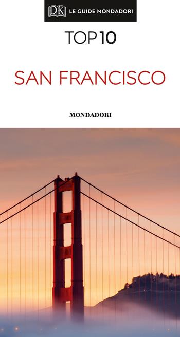 San Francisco  - Libro Mondadori Electa 2019, Top 10 | Libraccio.it
