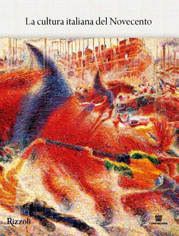 La cultura italiana dal '900 al nuovo millennio. Ediz. illustrata  - Libro Mondadori Electa 2020, Rizzoli Illustrati | Libraccio.it