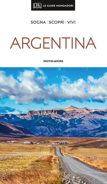 Argentina  - Libro Mondadori Electa 2019, Le guide Mondadori | Libraccio.it