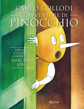 Carlo Collodi. Le avventure di Pinocchio. Ediz. illustrata