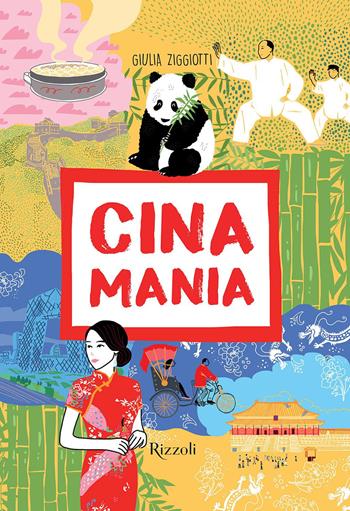 Cinamania. Ediz. illustrata - Giulia Ziggiotti - Libro Mondadori Electa 2020, Rizzoli Illustrati | Libraccio.it