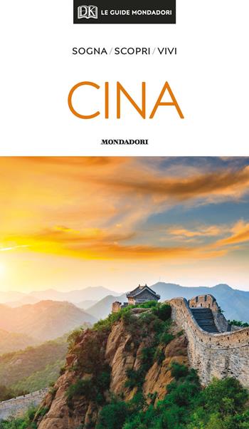 Cina  - Libro Mondadori Electa 2020, Le guide Mondadori | Libraccio.it