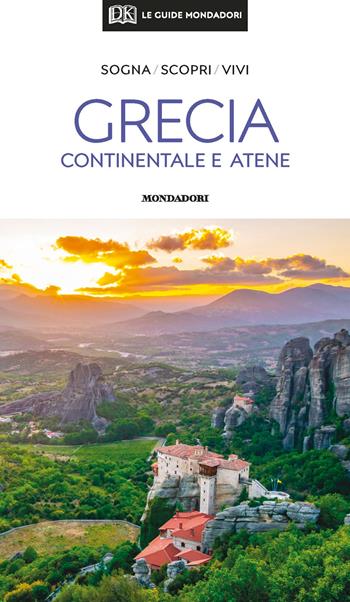 Grecia continentale e Atene. Con mappa estraibile  - Libro Mondadori Electa 2020, Le guide Mondadori | Libraccio.it