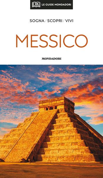 Messico  - Libro Mondadori Electa 2020, Le guide Mondadori | Libraccio.it