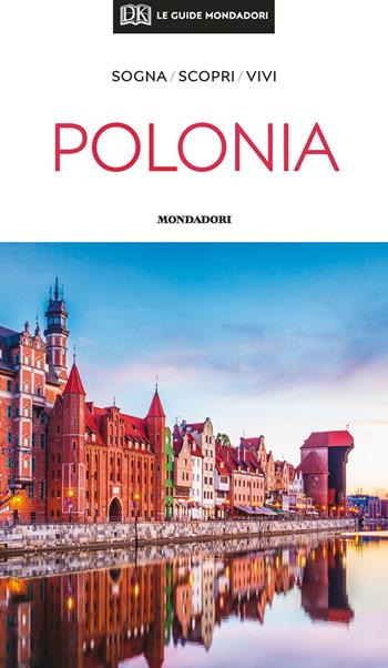 Polonia  - Libro Mondadori Electa 2020, Le guide Mondadori | Libraccio.it