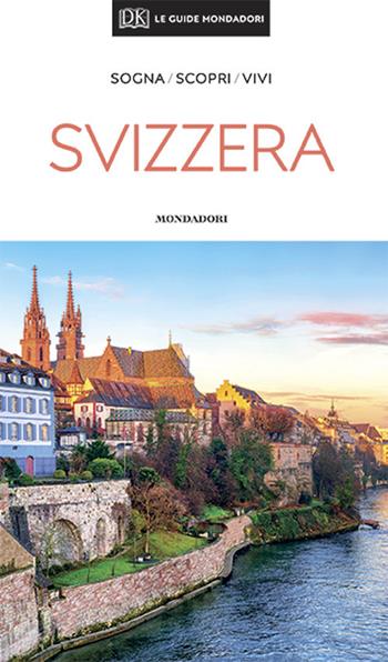 Svizzera - Adriana Czupryn, Malgorzata Omilanowska, Ulrich Schwendimann - Libro Mondadori Electa 2020, Le guide Mondadori | Libraccio.it