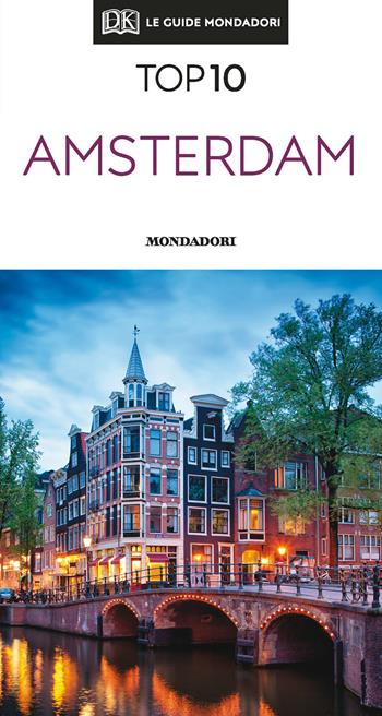 Amsterdam - Fiona Duncan, Leonie Glass - Libro Mondadori Electa 2020, Top 10 | Libraccio.it