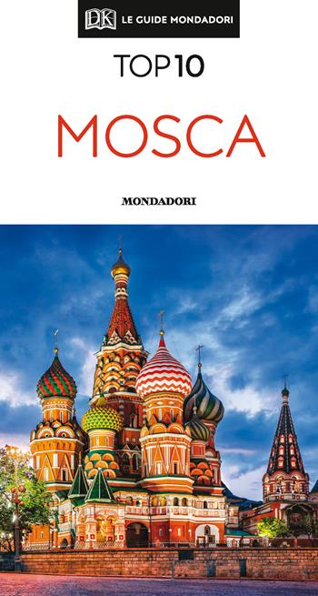 Mosca. Con cartina estraibile  - Libro Mondadori Electa 2020, Top 10 | Libraccio.it