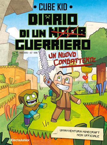 Diario di un guerriero. Un nuovo combattente - Cube Kid - Libro Mondadori Electa 2020 | Libraccio.it