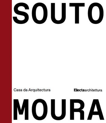 Souto de Moura. Ricordi, opere, progetti. Ediz. a colori  - Libro Electa 2020 | Libraccio.it