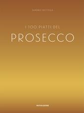 I 100 piatti del prosecco