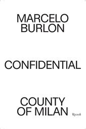 Confidential. Marcelo Burlon. County of Milan. Ediz. a colori