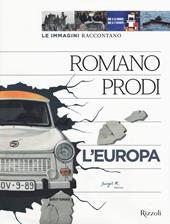 Le immagini raccontano l'Europa. Ediz. a colori
