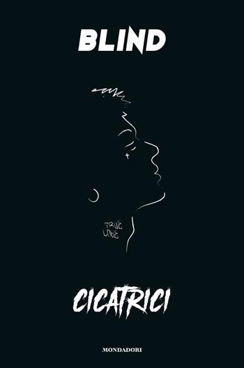 Cicatrici - Blind - Libro Mondadori Electa 2021, Webstar | Libraccio.it