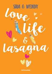 Love, life & lasagna