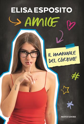 Amioe. Il manuale del cörsivoe - Elisa Esposito - Libro Mondadori Electa 2022, Webstar | Libraccio.it