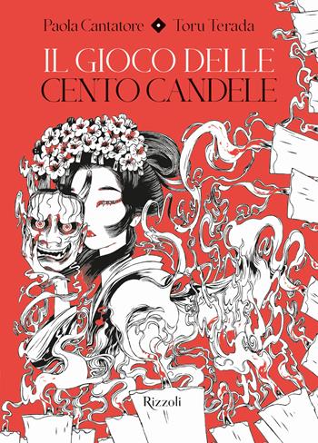 Il gioco delle cento candele - Paola Cantatore, Toru Terada - Libro Mondadori Electa 2024, Rizzoli Illustrati | Libraccio.it