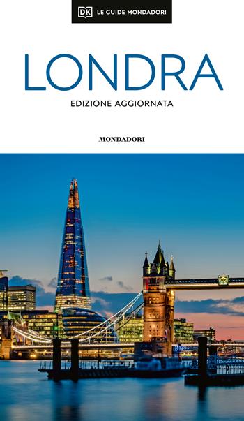 Londra  - Libro Mondadori Electa 2024, Le guide Mondadori | Libraccio.it