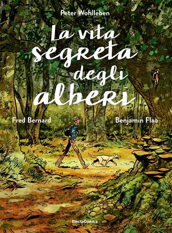 La vita segreta degli alberi - Peter Wohlleben - Libro Mondadori Electa 2024, ElectaJunior | Libraccio.it