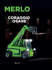 Merlo. Il coraggio di osare