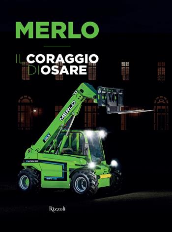 Merlo. Il coraggio di osare  - Libro Mondadori Electa 2024, Progetti speciali Rizzoli | Libraccio.it