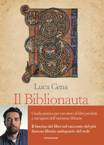 Il Biblionauta - Luca Cena - Libro Mondadori Electa 2024 | Libraccio.it