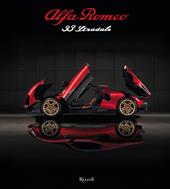 Alfa Romeo 33 Stradale. Il coraggio di sognare. Ediz. illustrata