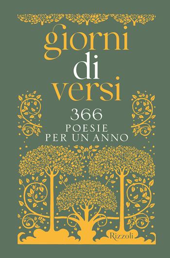 Giorni di versi. 366 poesie per un anno  - Libro Mondadori Electa 2024, Rizzoli Illustrati | Libraccio.it