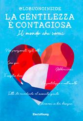 La gentilezza è contagiosa