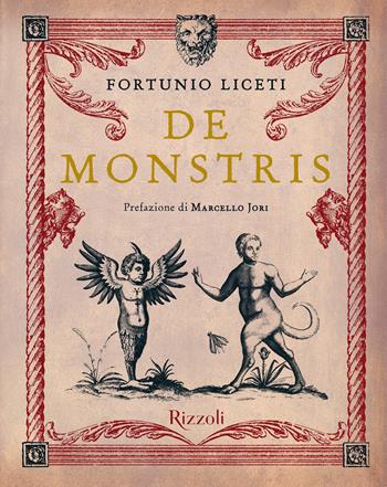De monstris - Fortunio Liceti - Libro Mondadori Electa 2024, Rizzoli Illustrati | Libraccio.it