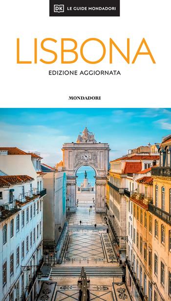 Lisbona. Nuova ediz.  - Libro Mondadori Electa 2026, Le guide Mondadori | Libraccio.it