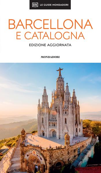 Barcellona. Nuova ediz.  - Libro Mondadori Electa 2026, Le guide Mondadori | Libraccio.it